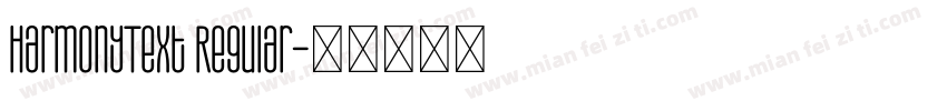 HarmonyText Regular字体转换